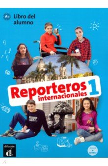Reporteros internacionales 1 - Libro del alumno (+CD MP3)