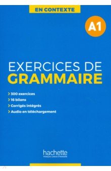 Exercices de grammaire A1 + audio + corriges