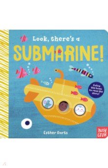 Look, Theres a Submarine!