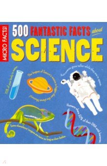 500 Fantastic Facts about Science
