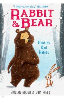 Rabbit and Bear 1. Rabbits Bad Habits