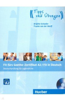 Fit furs Goethe-Zertifikat A2 / Fit in Deutsch. Lehrbuch mit Audio-CD
