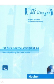 Fit furs Goethe-Zertifikat A2. Lehrbuch mit Audio-CD