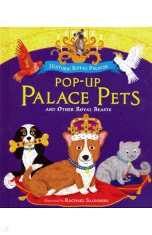 Pop-up Palace Pets and Other Royal Beasts
