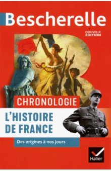 Bescherelle Chronologie de lhistoire de France