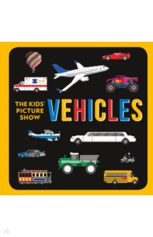 Kids Picture Show: Vehicles