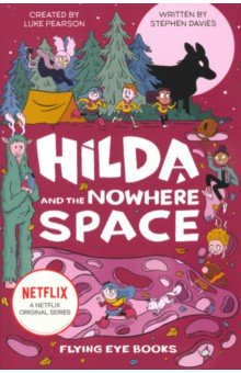 Hilda and the Nowhere Space. Netflix Original Series