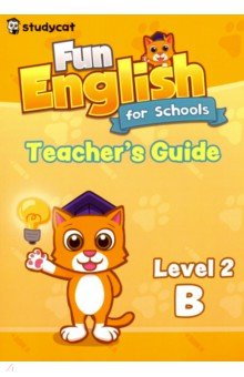 Fun English for Schools Teachers Guide 2B