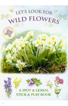 Lets Look for Wild Flowers (+ 30 reusable stickers)