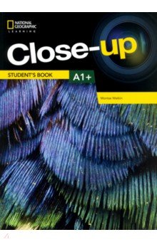 Close-up A1+. Students Book with Online Student Zone