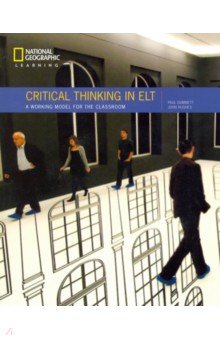 Critical Thinking in ELT A practical working model