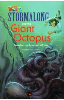Our World 4: Rdr - Stormalong and the Giant Octopus (BrE)