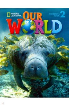 Our World 2 Students Book with CD-ROM: British English