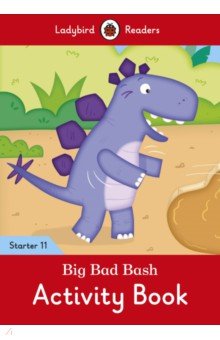 Big Bad Bash. Level 11. Activity Book