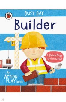 Busy Day. Builder