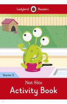 Nat Sits. Level 3. Activity Book