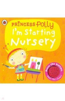 Princess Polly. Im Starting Nursery