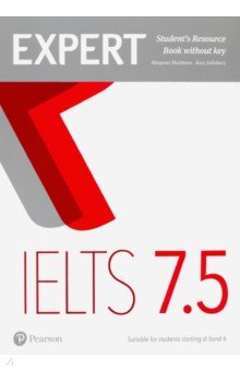 Expert IELTS Band 7.5. Students Resource Book without Key