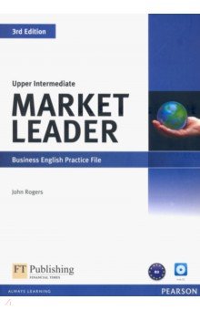 Market Leader. Upper Intermediate. Practice File (+ Audio CD)