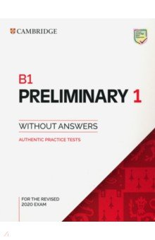 B1 Preliminary 1 for the Revised 2020 Exam. Students Book without Answers