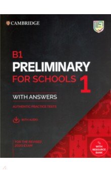 B1 Preliminary for Schools 1 for the Revised 2020 Exam. Students Book with Answers with Audio