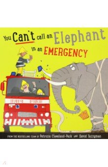 You Cant Call an Elephant in an Emergency