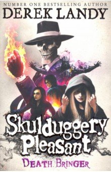 Skulduggery Pleasant 6. Death Bringer