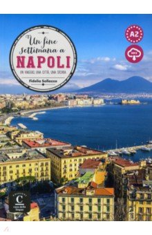Un fine settimana a … Napoli Libro+ MP3 descargable