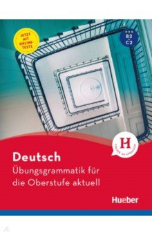 Deutsch Ubungsgrammatik fur die Oberstufe aktuell. Buch mit Online-Tests und Losungsschlussel online
