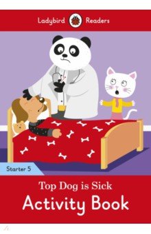 Top Dog Is Sick. Activity Book