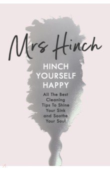 Hinch Yourself Happy. All the Best Cleaning Tips to Shine Your Sink and Soothe Your Soul