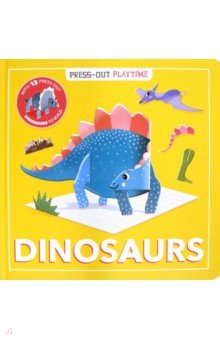 Press-out Playtime. Dinosaurs