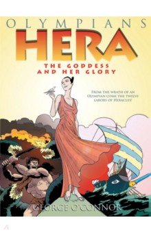 Hera. The Goddess and her Glory