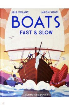 Boats. Fast & Slow