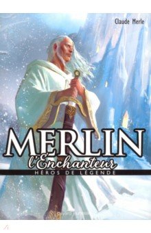 Merlin lenchanteur
