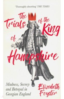 The Trials of the King of Hampshire