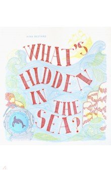 Whats Hidden in the Sea?