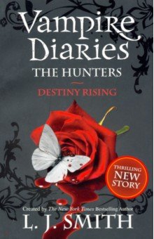 The Vampire Diaries. The Hunters. Destiny Rising
