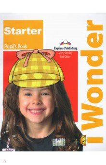 i-Wonder Starter. Pupils book. Учебник