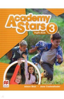Academy Stars. Level 3. Pupil’s Book