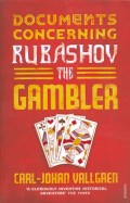 Documents Concerning Rubashov Gambler