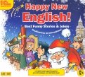 Happy New English! Best Funny Stories & Jokes. Улыбнитесь по-английски! (CDmp3)