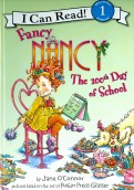 Fancy Nancy. The 100th Day of School