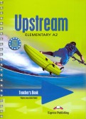 Upstream Elementary A2. Teacher's Book