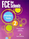 FCE for Schools. Practice Tests 2. Student's book