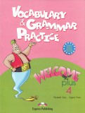 Welcome Plus-4. Vocabulary and Grammar Practice