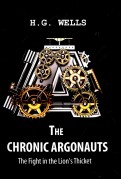 The Chronic Argonauts, and The Fight in the Lion's