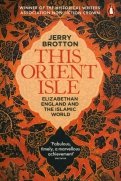 This Orient Isle. Elizabethan England & Islamic
