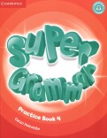 Super Grammar. Practice Book. Level 4