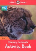 BBC Earth. Hungry Animals. Activity Book. Level 2